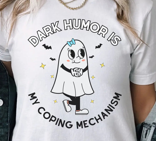 Dark Humor T - Shirt