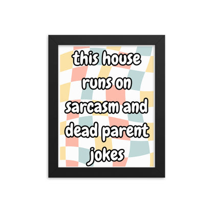 Dead Parent Jokes Framed Poster