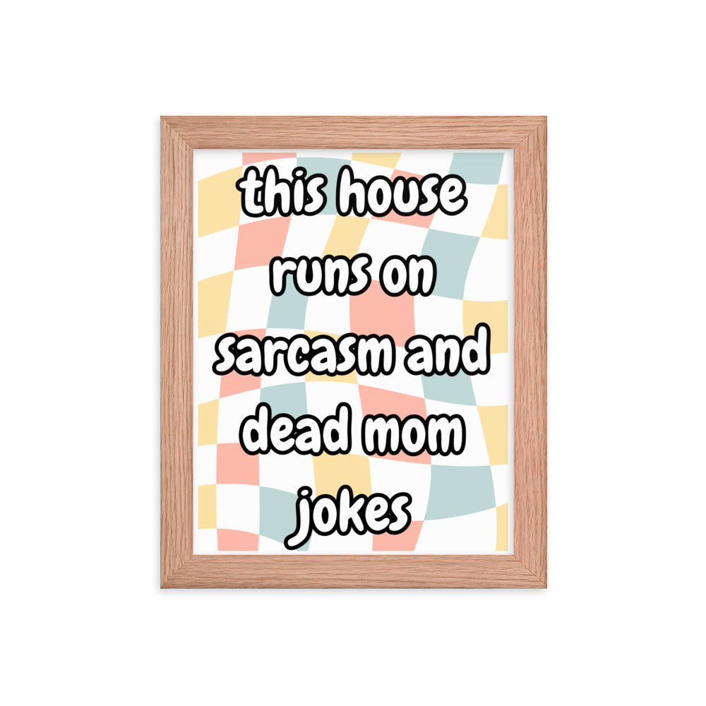 Dead Mom Jokes Framed Poster