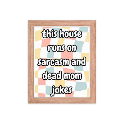 Dead Mom Jokes Framed Poster
