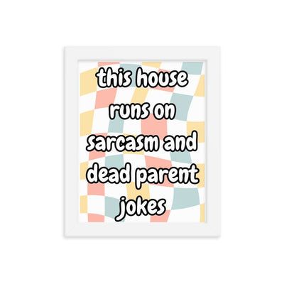 Dead Parent Jokes Framed Poster