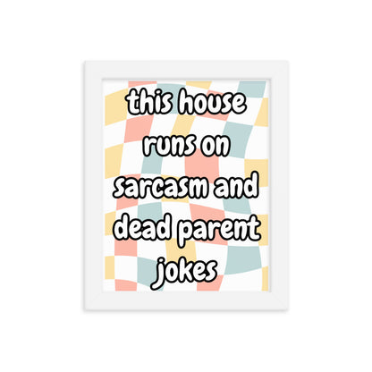 Dead Parent Jokes Framed Poster