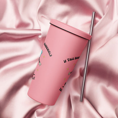You Deserved It Tumbler