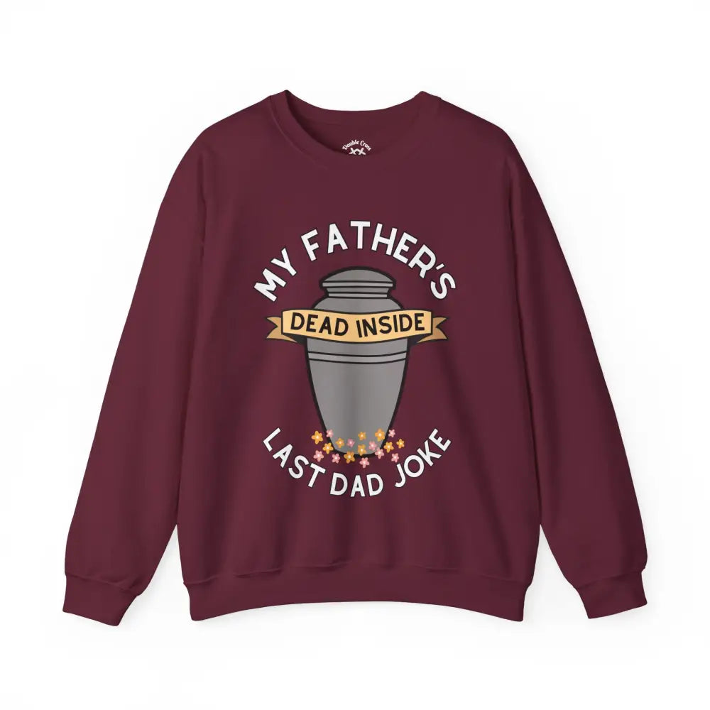 Last Dad Joke Crewneck S / Maroon Sweatshirt