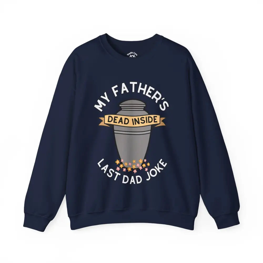 Last Dad Joke Crewneck S / Navy Sweatshirt