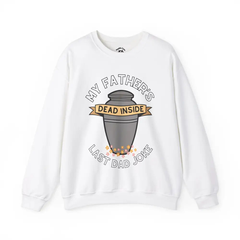 Last Dad Joke Crewneck S / White Sweatshirt