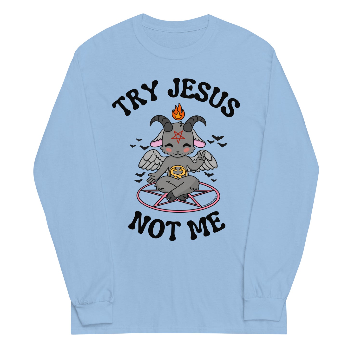 Try Jesus Long Sleeved Shirt