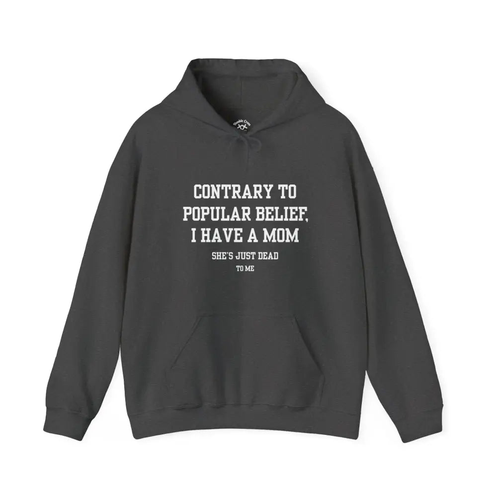 Mom’s Dead To Me Hoodie Dark Heather / S