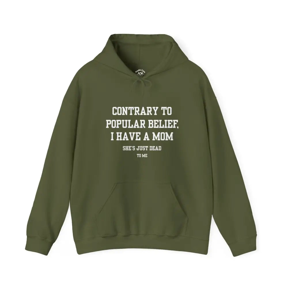 Mom’s Dead To Me Hoodie Military Green / S