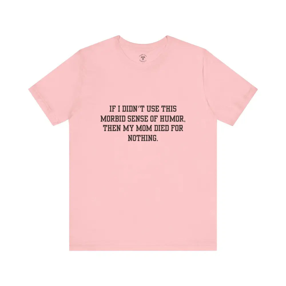 Morbid Mom T-Shirt Pink / Xs