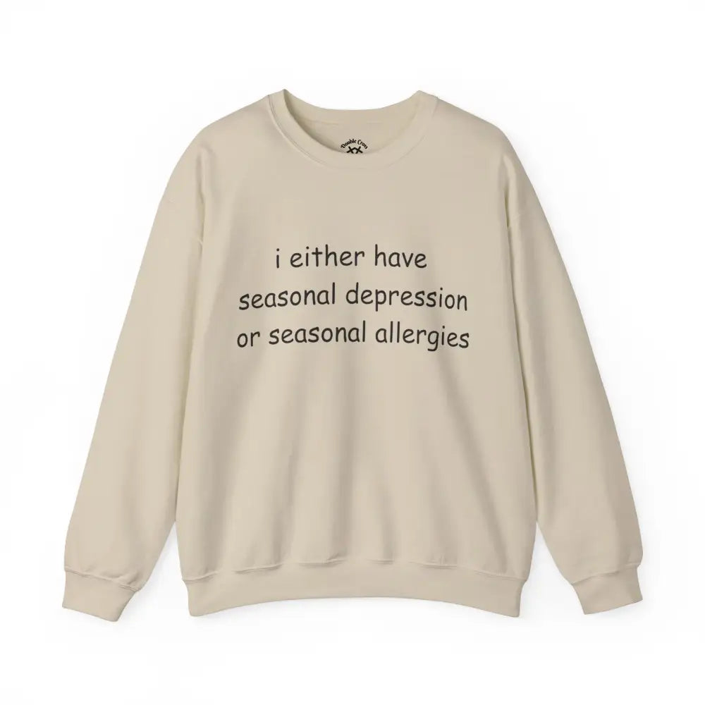 Seasonal Depression Crewneck S / Sand Sweatshirt