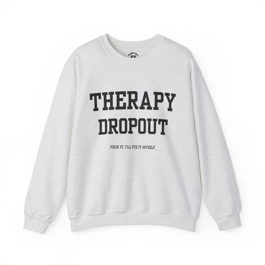 Therapy Dropout Crewneck S / Ash Sweatshirt