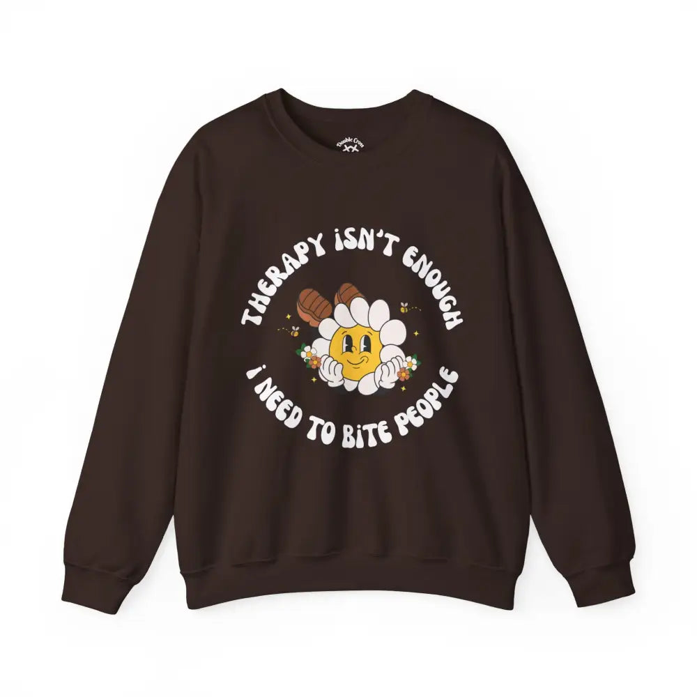 Therapy Isn’t Enough Crewneck S / Dark Chocolate Sweatshirt