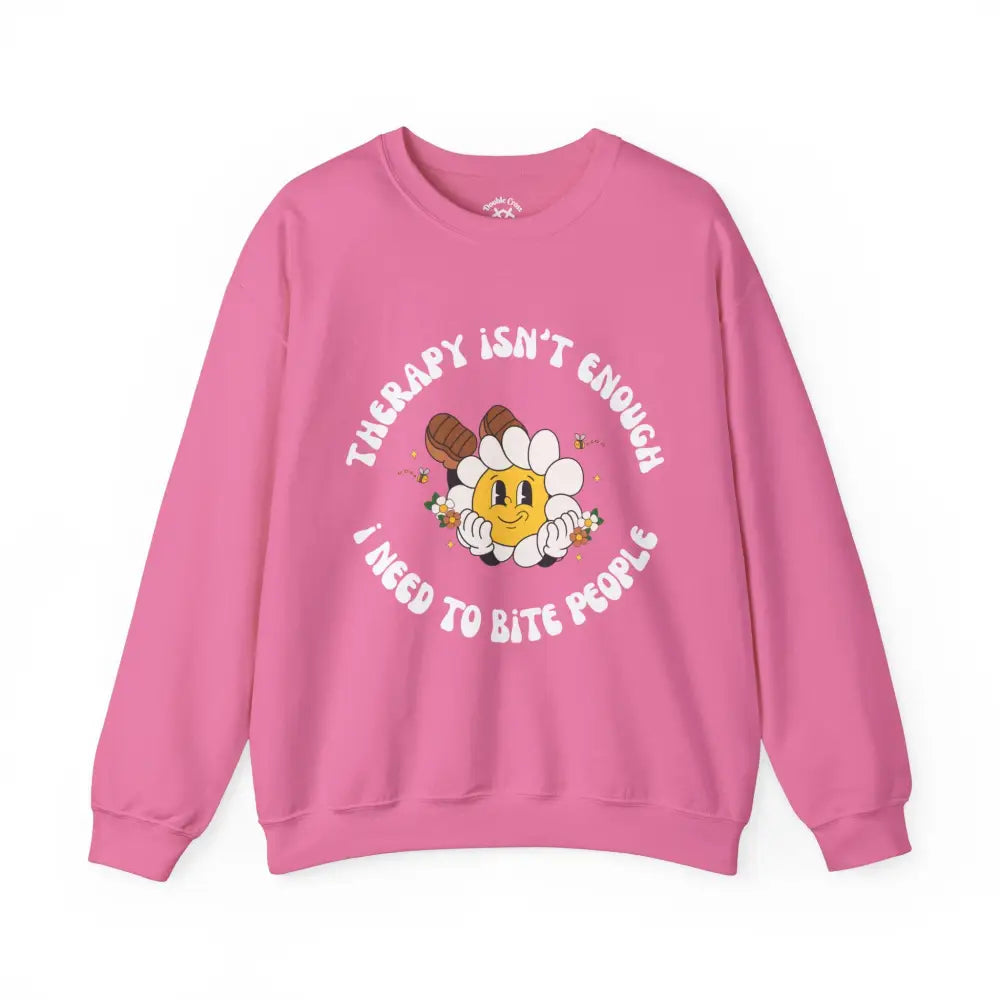 Therapy Isn’t Enough Crewneck S / Safety Pink Sweatshirt