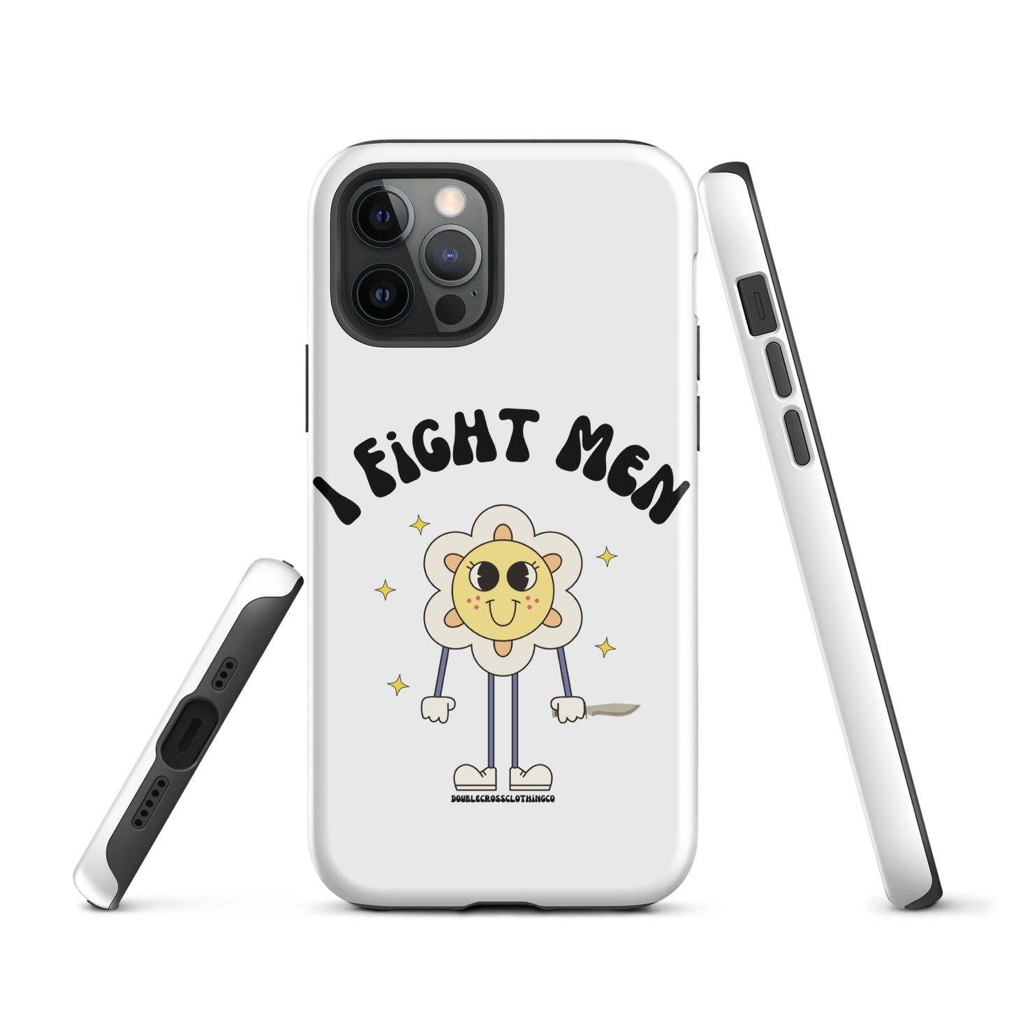 I Fight Men iPhone Case