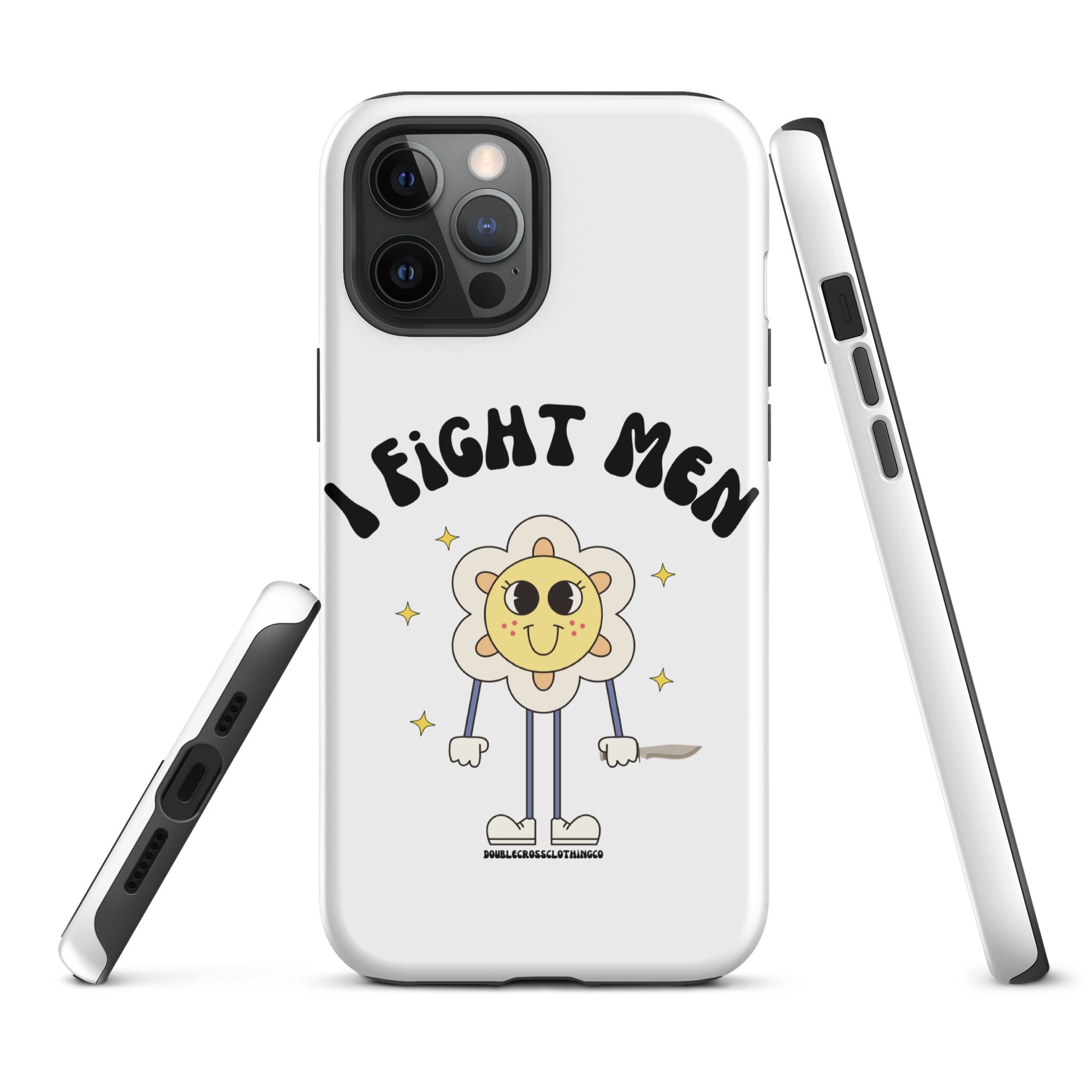 I Fight Men iPhone Case