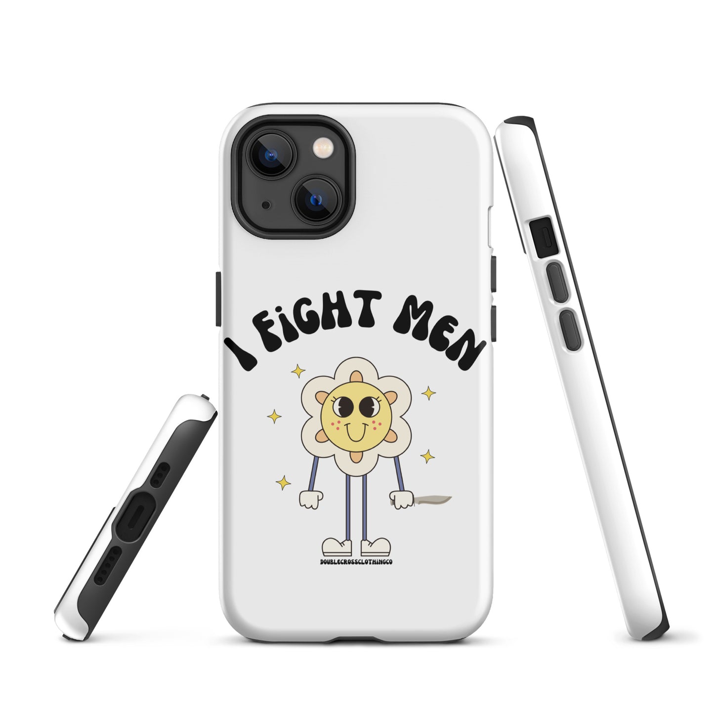 I Fight Men iPhone Case