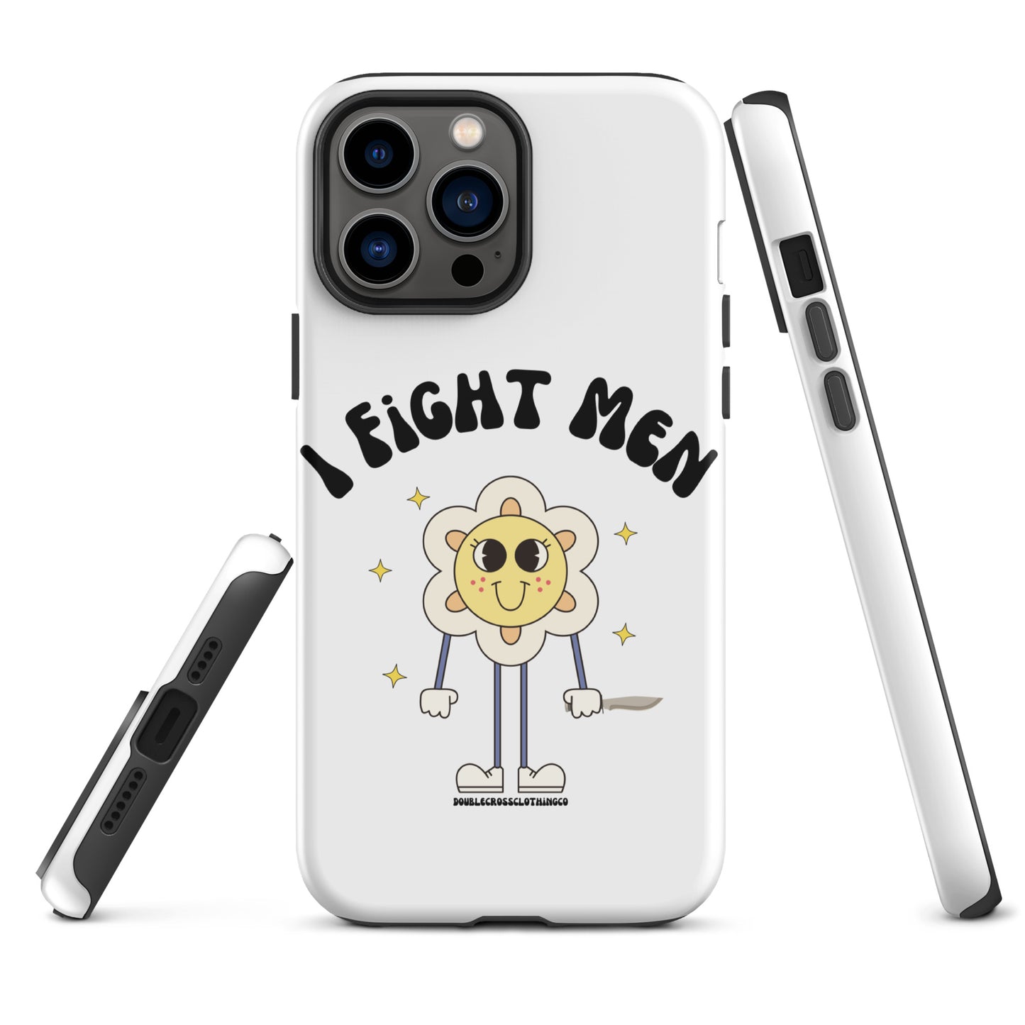 I Fight Men iPhone Case