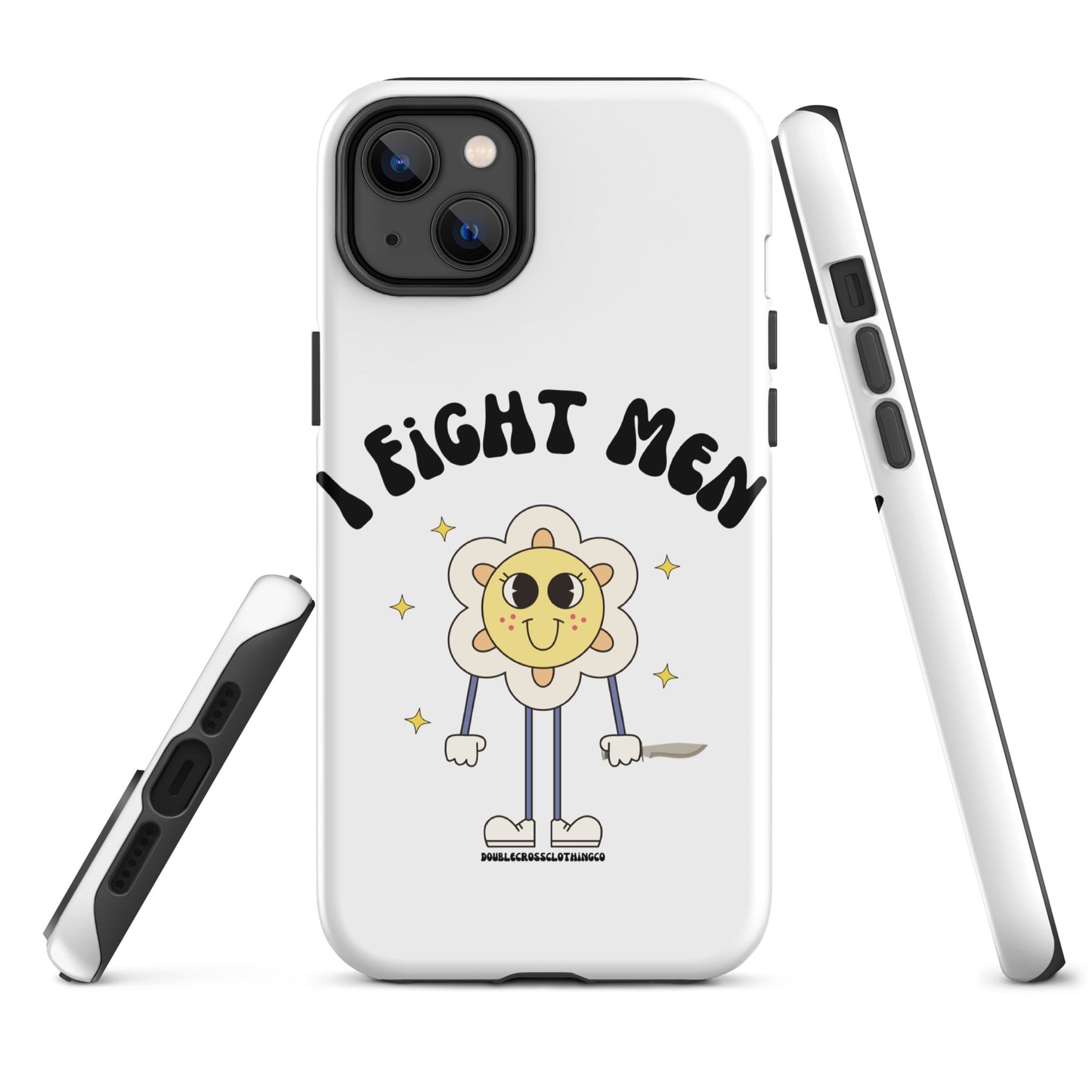 I Fight Men iPhone Case