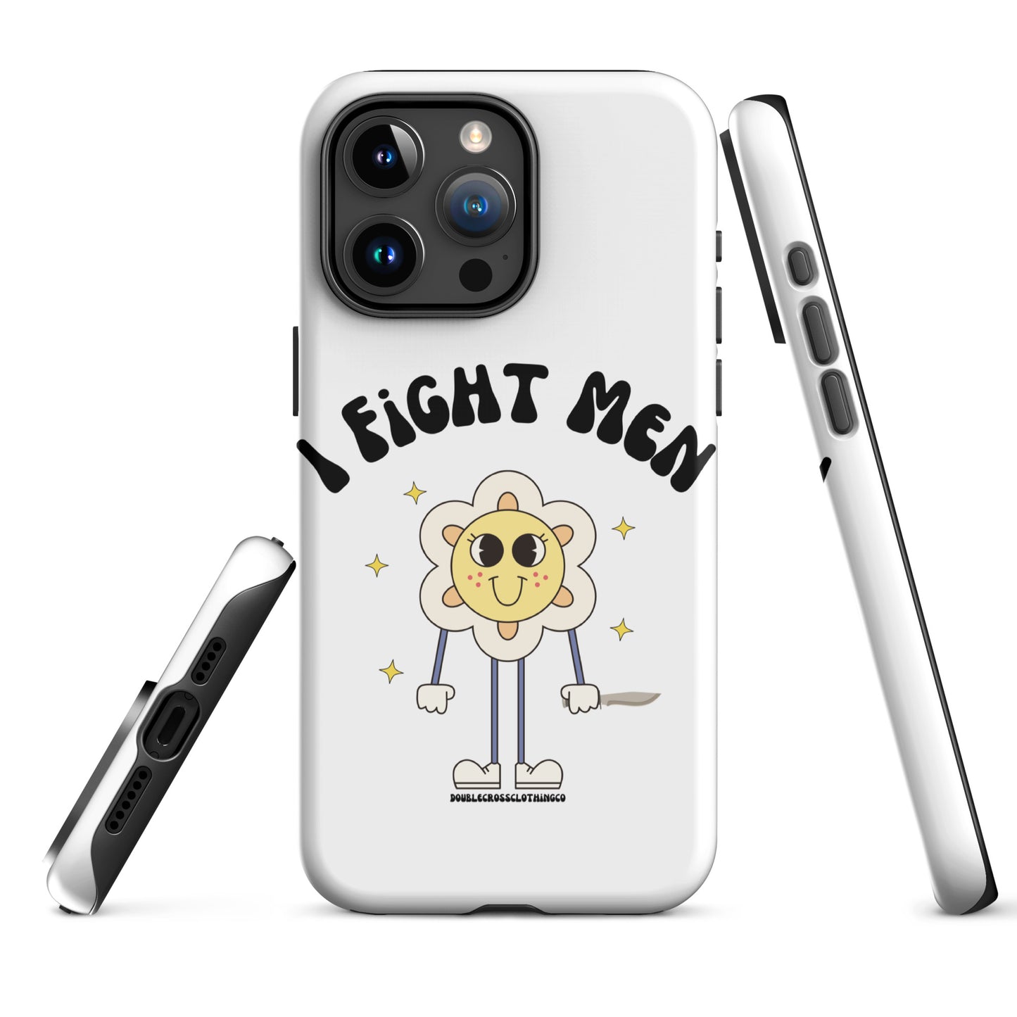 I Fight Men iPhone Case