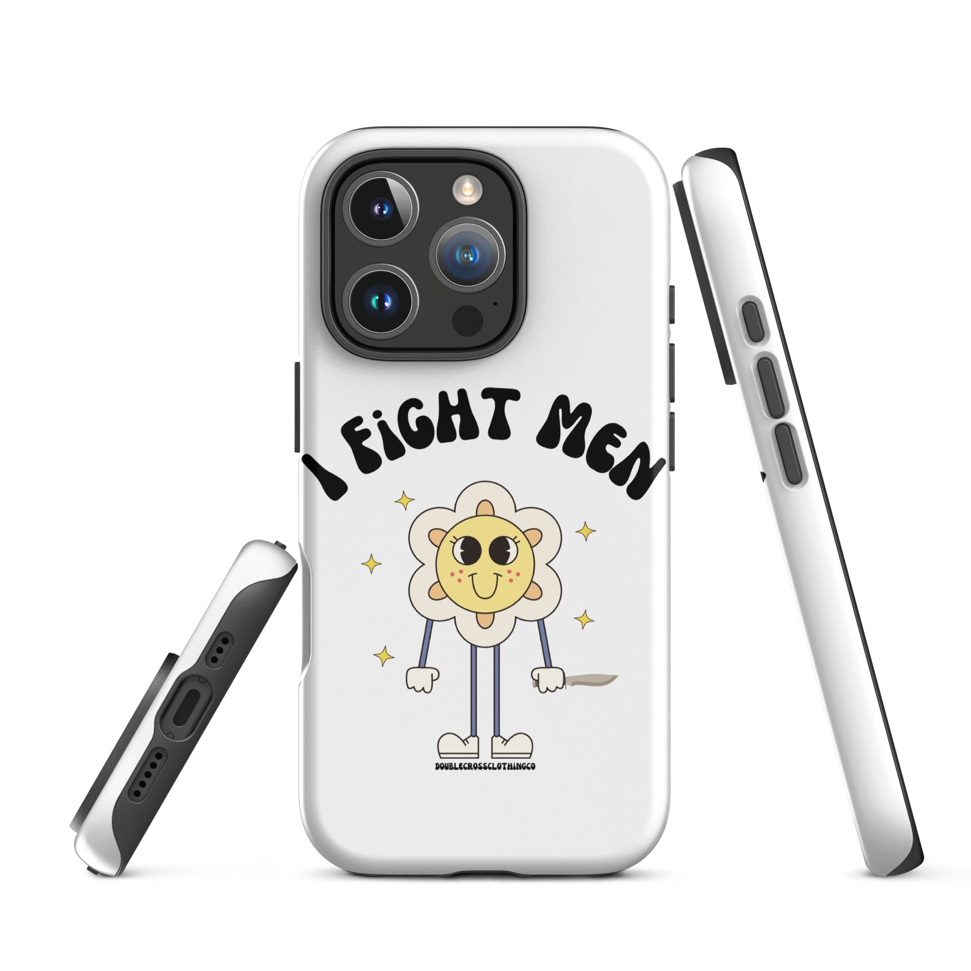 I Fight Men iPhone Case