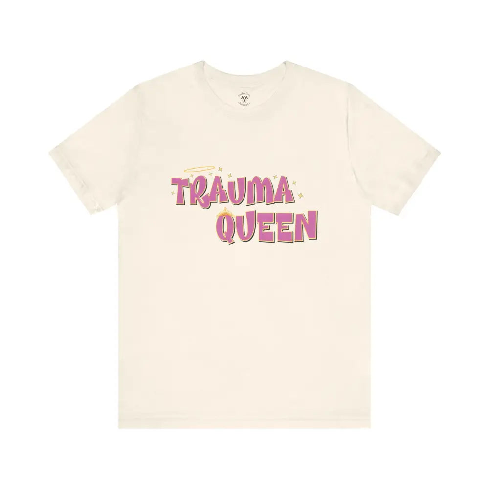 Trauma Queen T-Shirt Natural / Xs