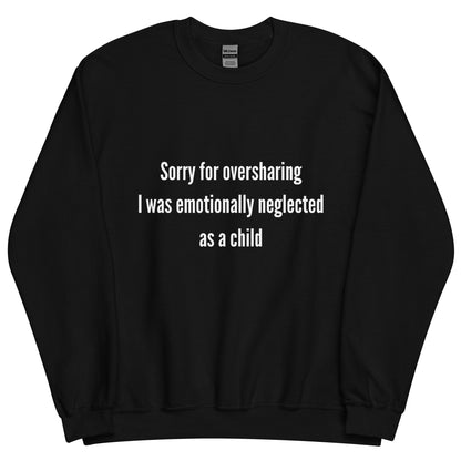 Oversharing Crewneck