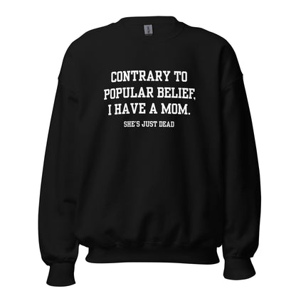 Popular Belief Mom Crewneck