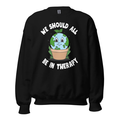 We Should All Be In Therapy Crewneck