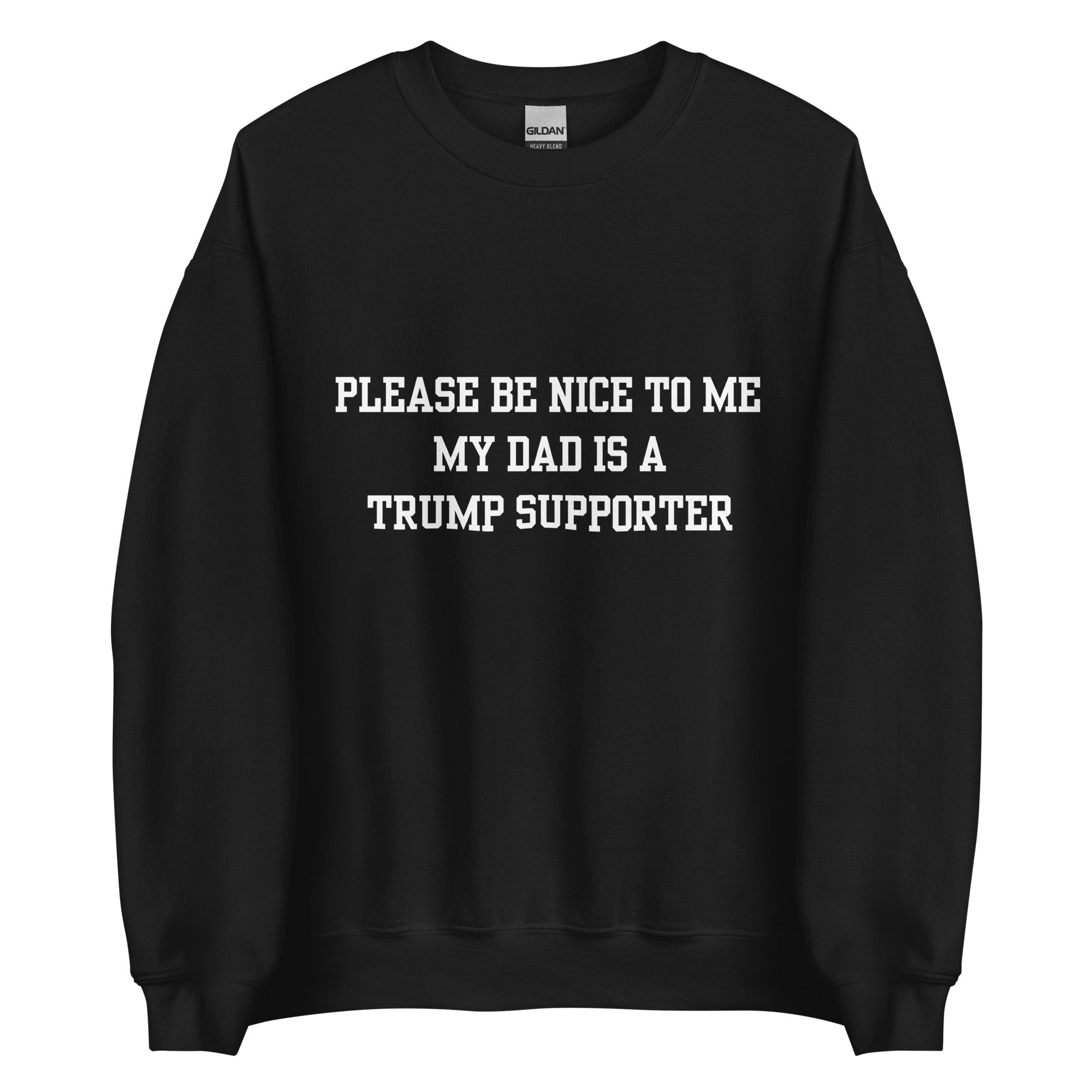 Trump Supporter Dad Crewneck