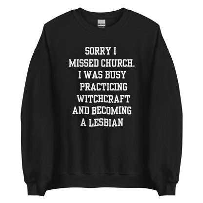 Missed Church Lesbian Crewneck