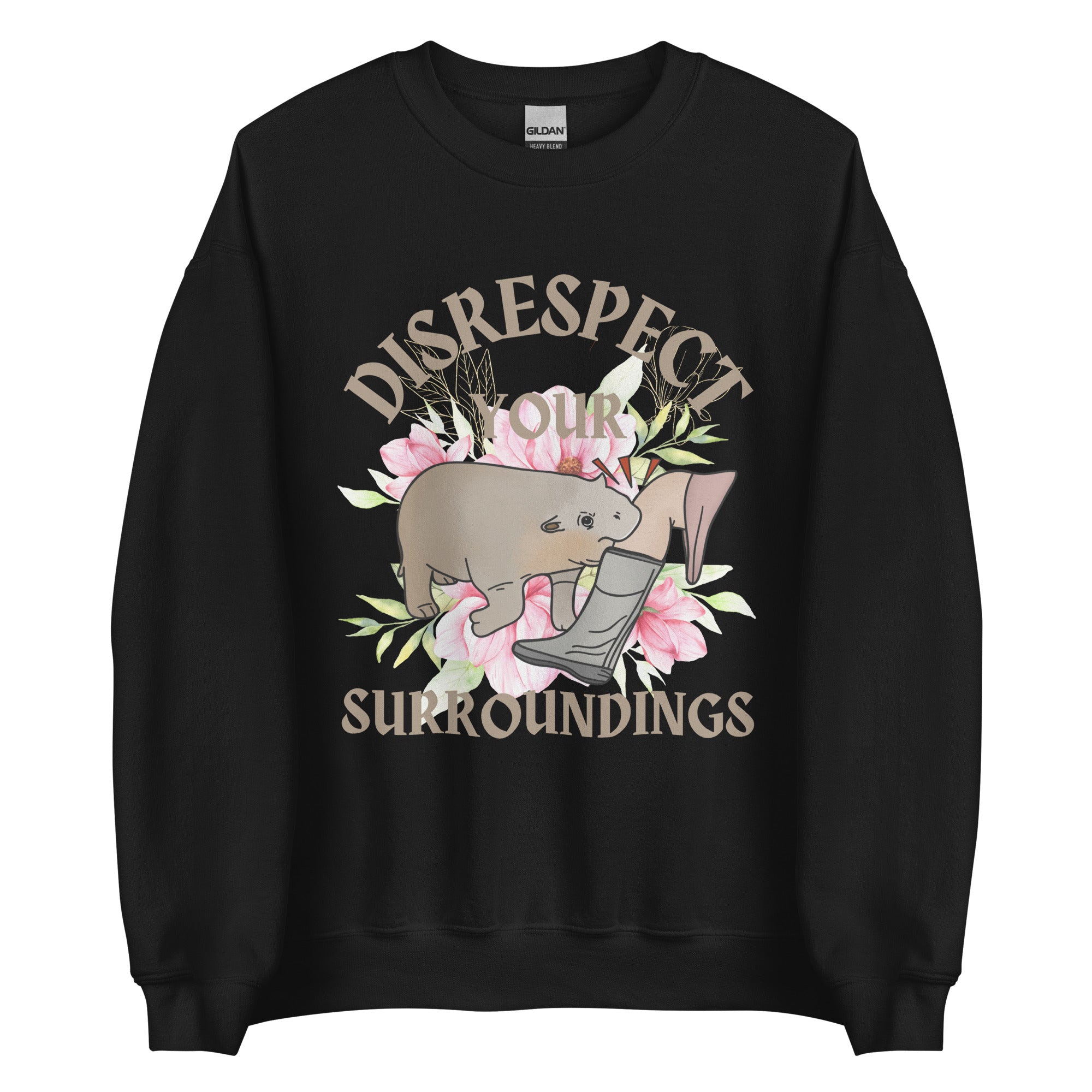 Disrespect Your Surroundings Crewneck