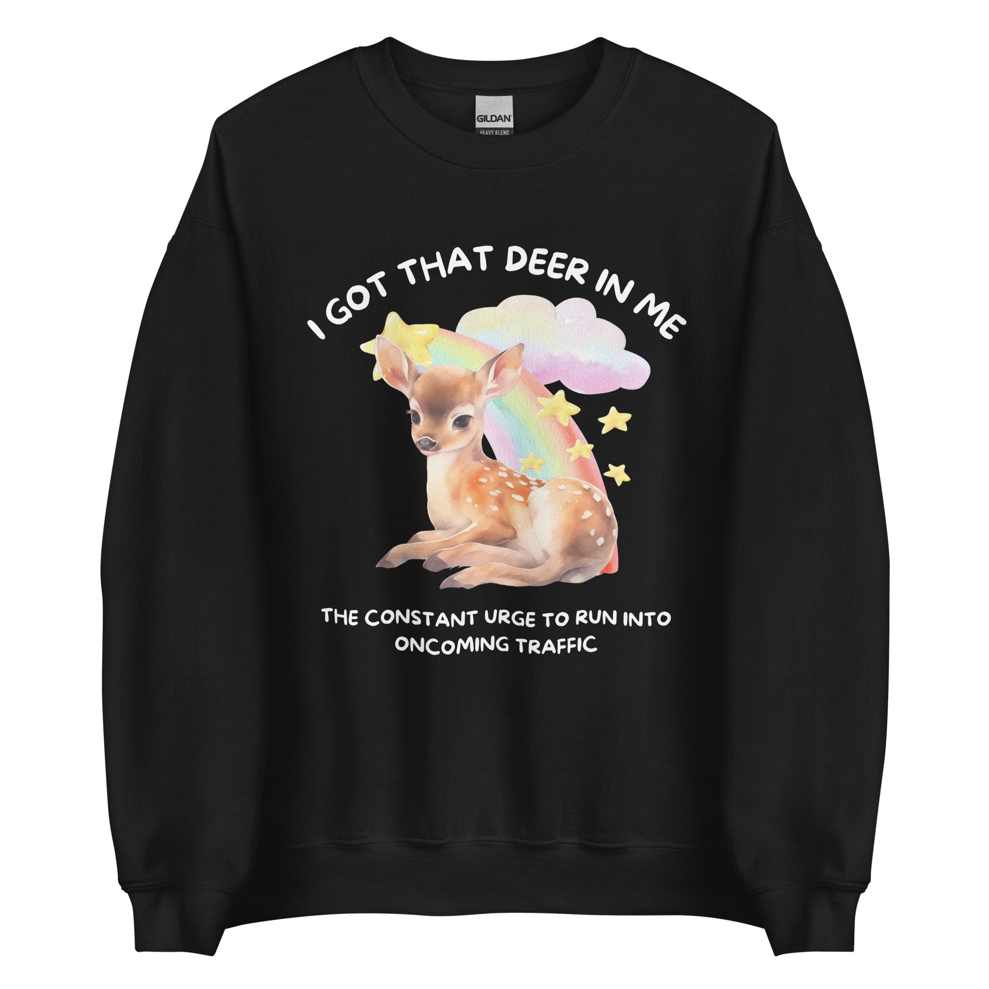 I Got That Deer In Me Crewneck