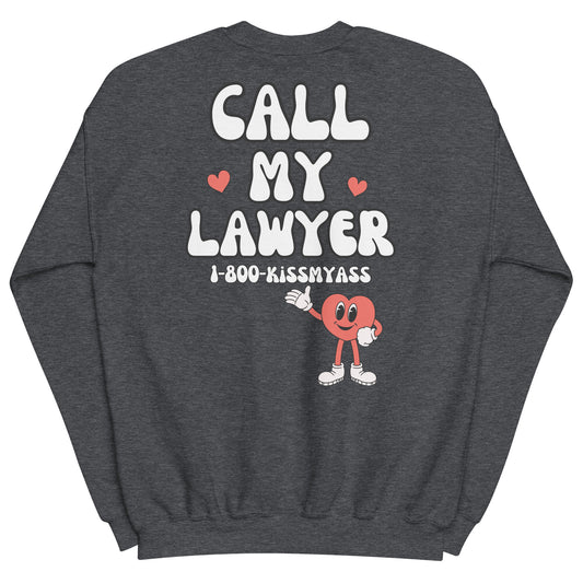 Call My Lawyer Crewneck