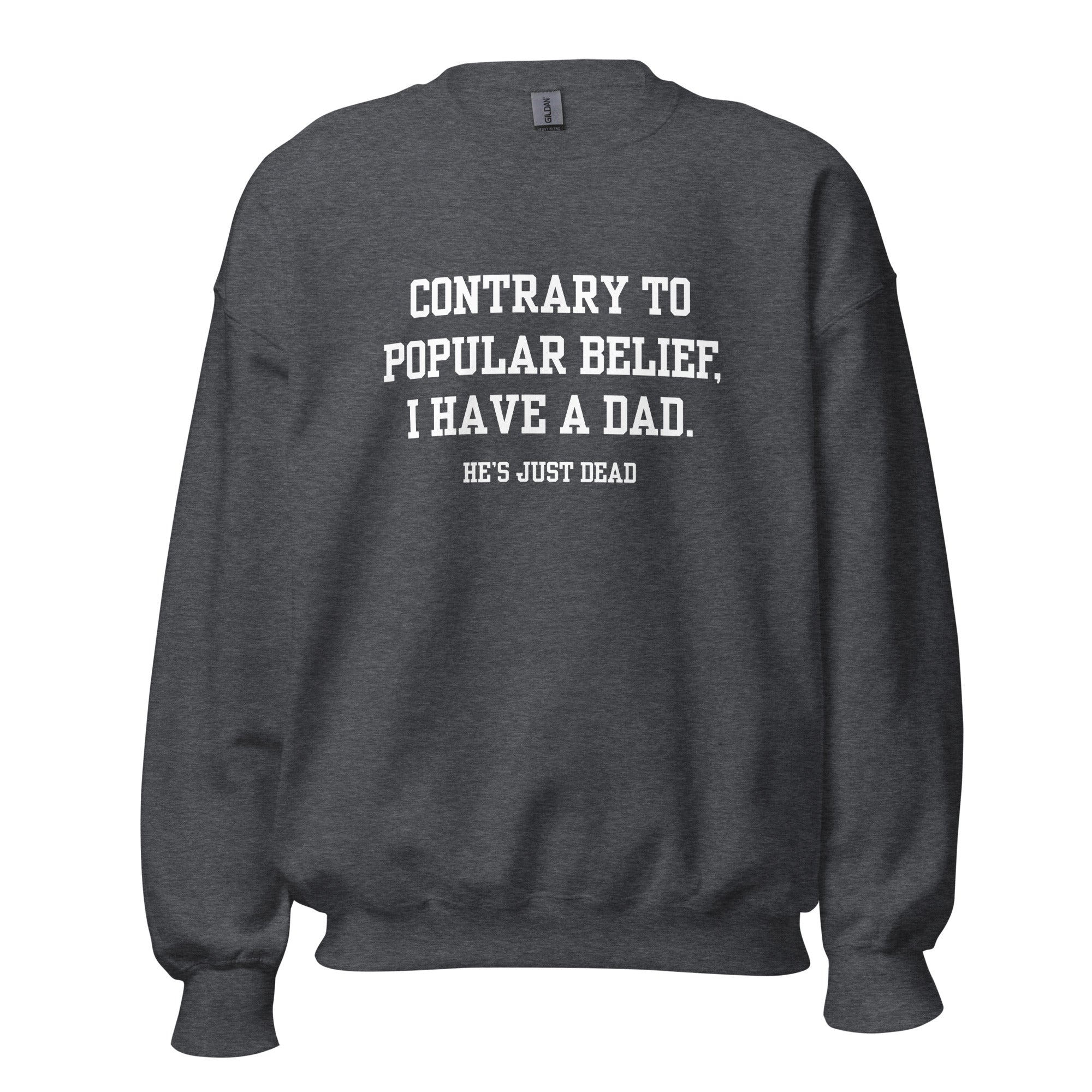 Popular Belief Dad Crewneck