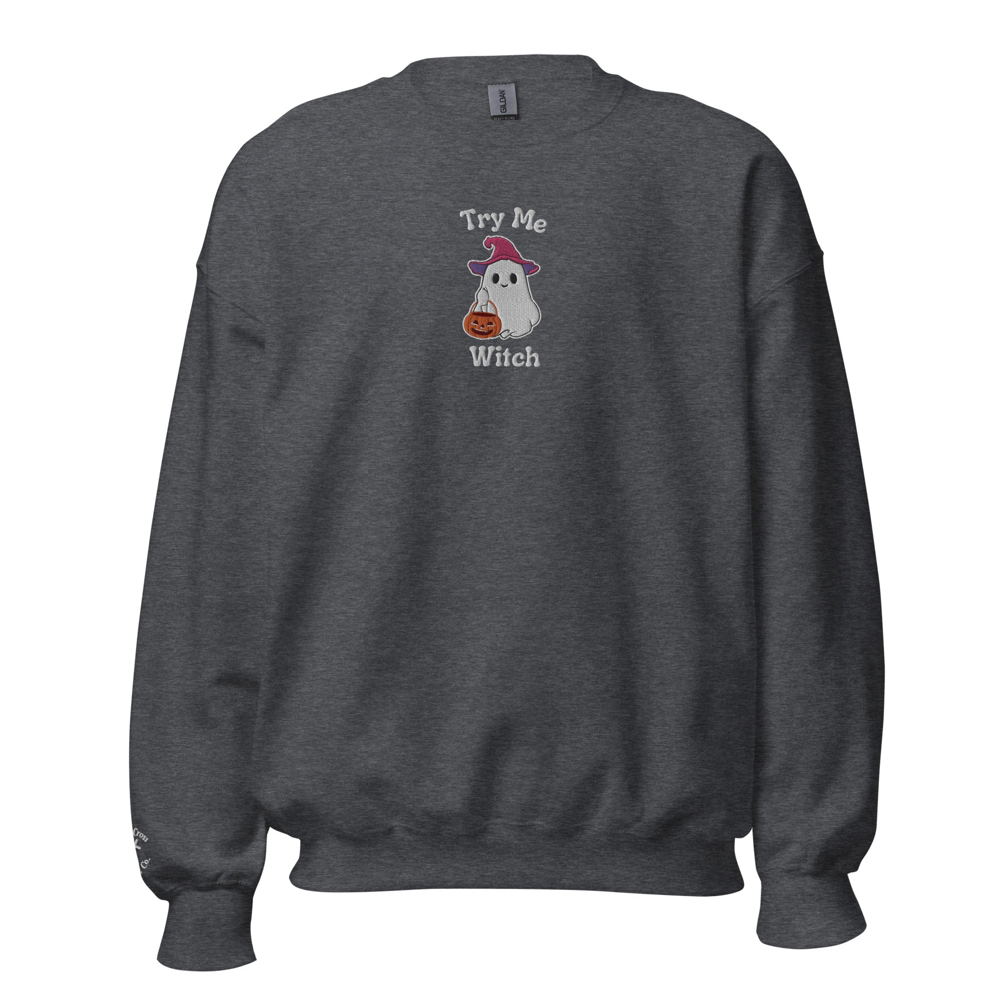 Try Me, Witch Embroidered Crewneck