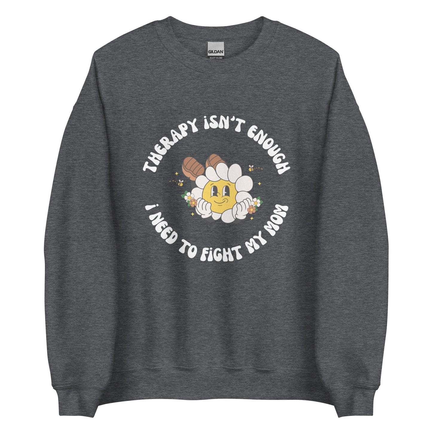 Fight My Mom Crewneck