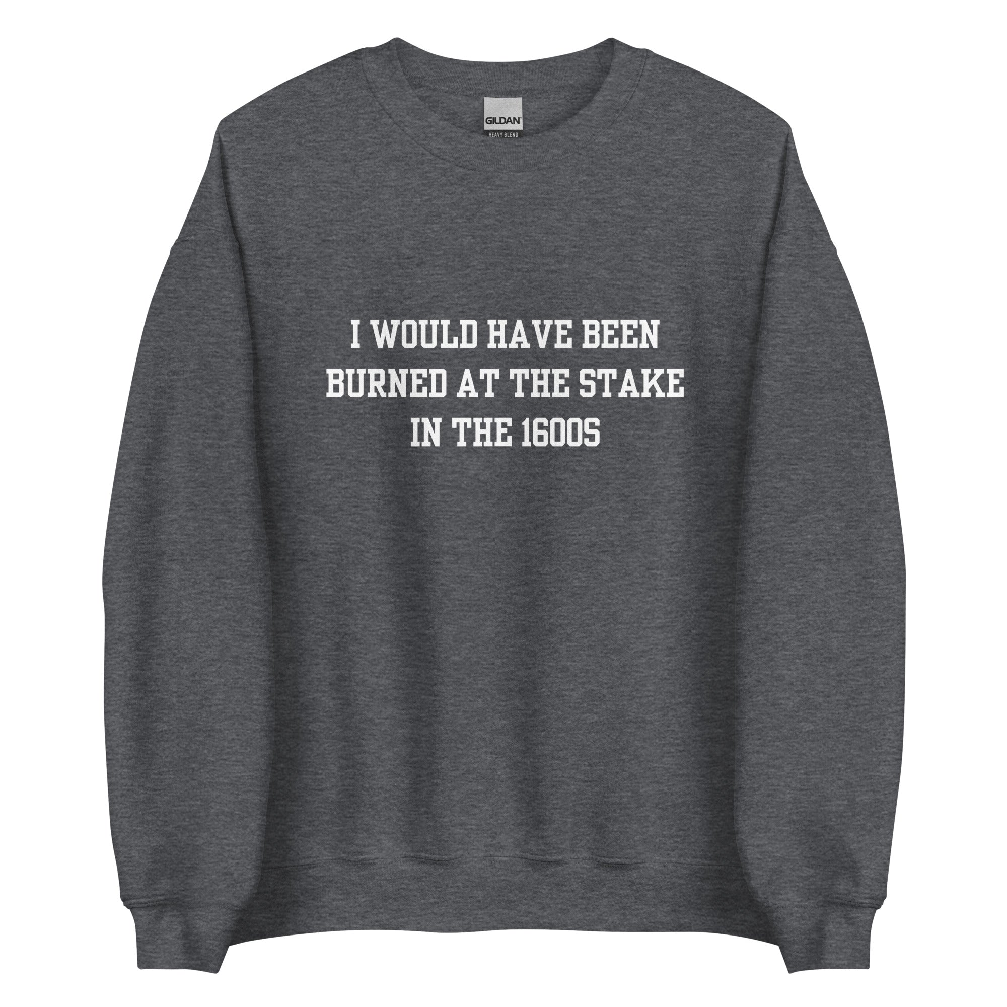 Burned At The Stake Crewneck