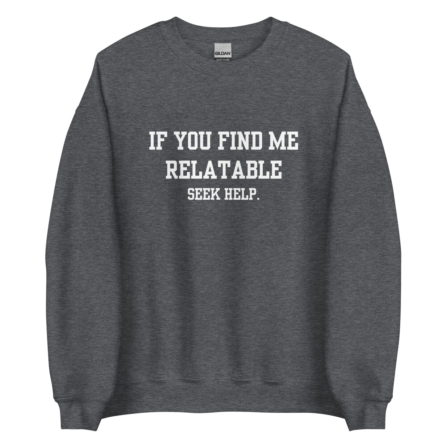 Relatable Crewneck