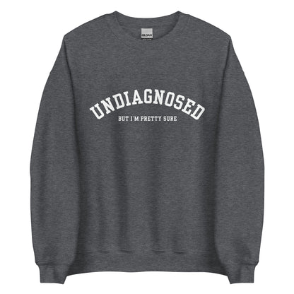 Undiagnosed Crewneck