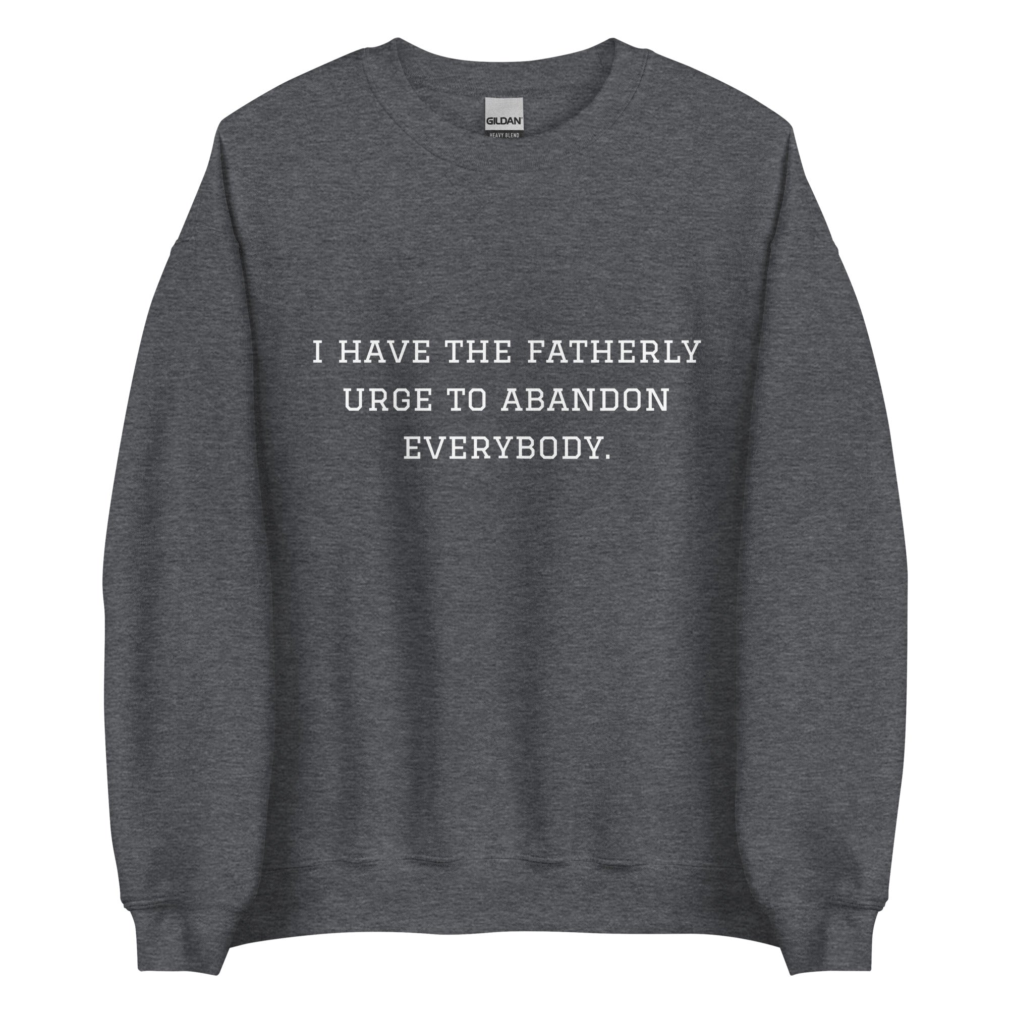 Fatherly Urge Crewneck