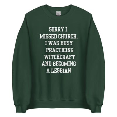 Missed Church Lesbian Crewneck