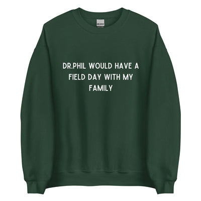 Dr Phil Crewneck