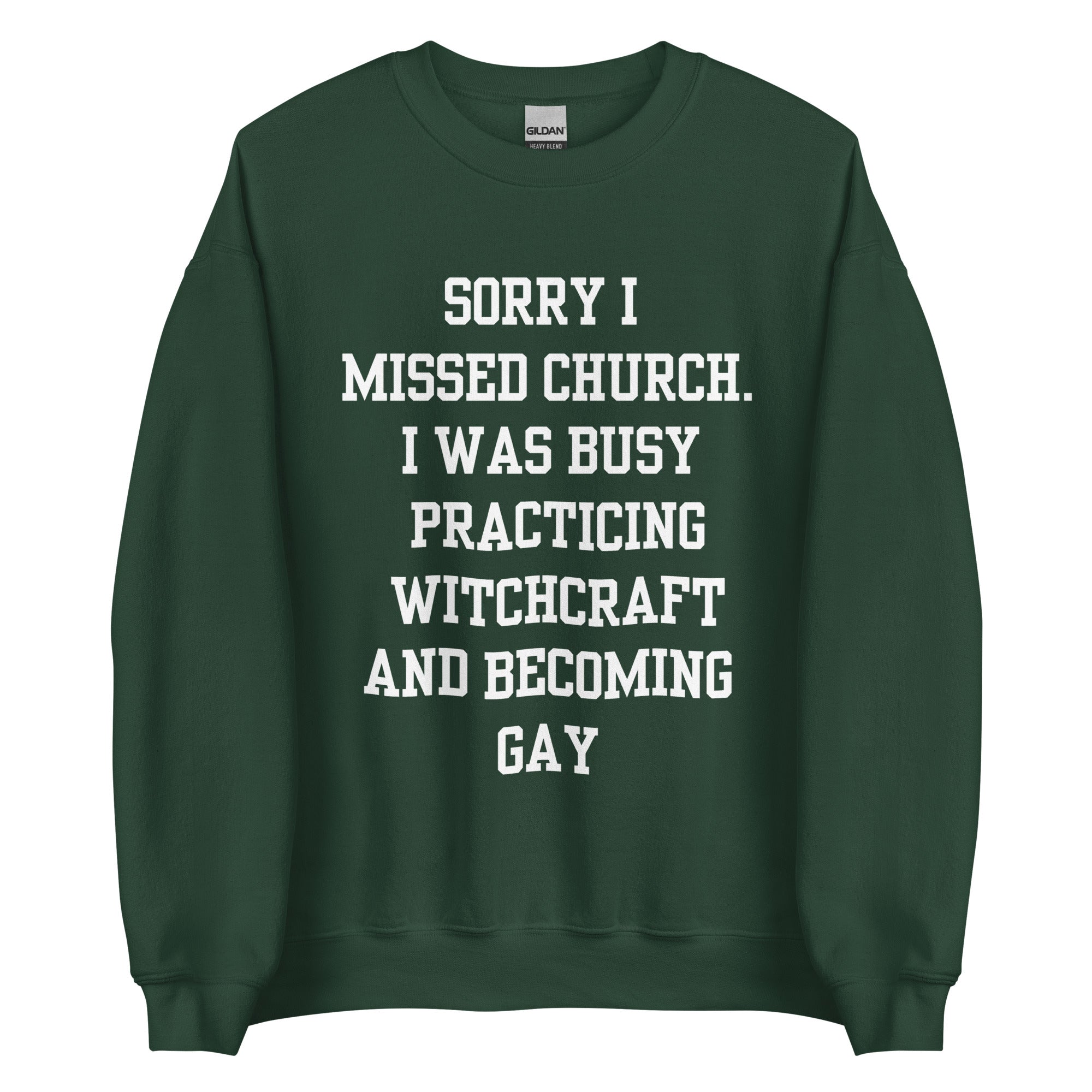 Missed Church Gay Crewneck