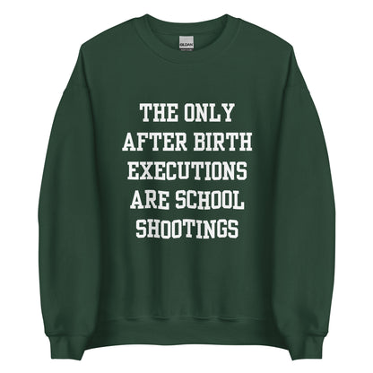 After Birth Executions Crewneck