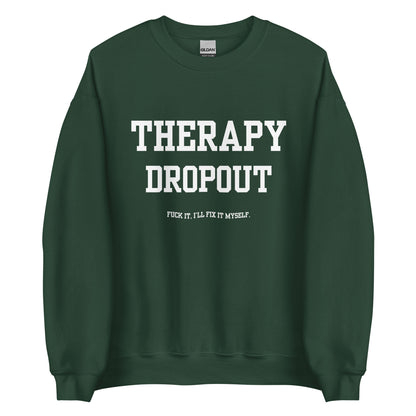 Therapy Dropout Crewneck