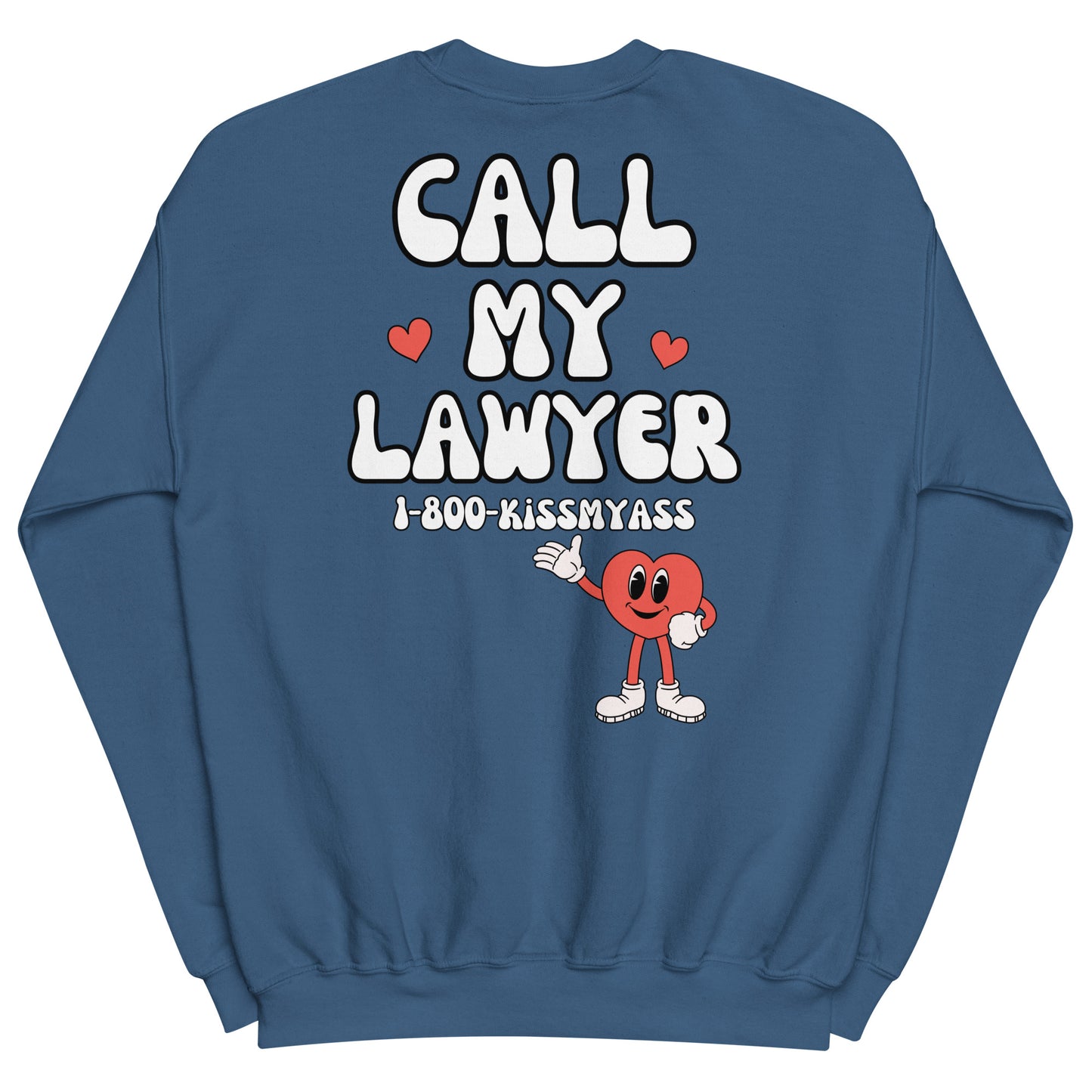 Call My Lawyer Crewneck