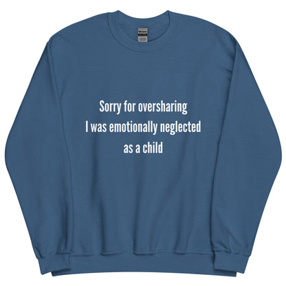 Oversharing Crewneck