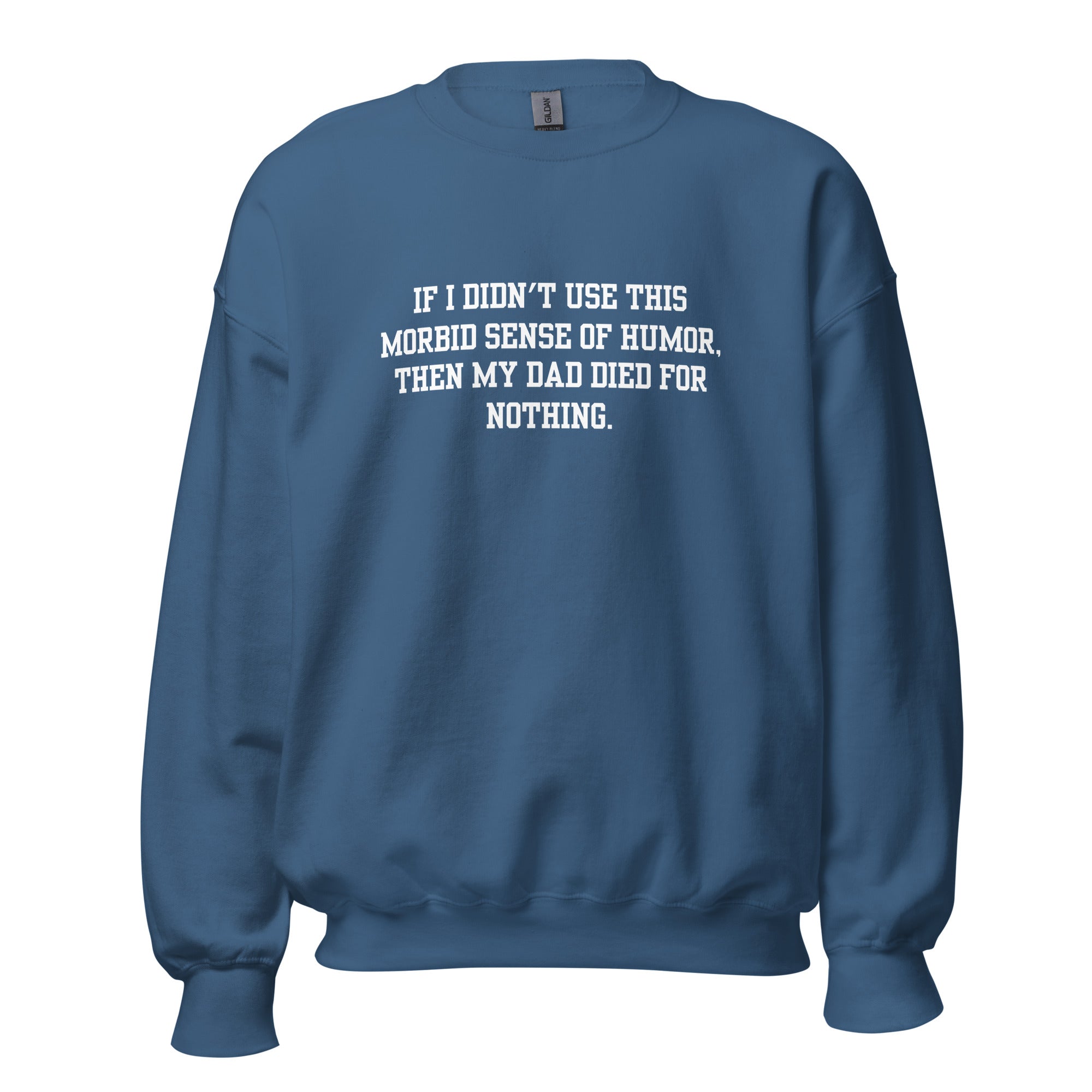 Morbid Dad Crewneck