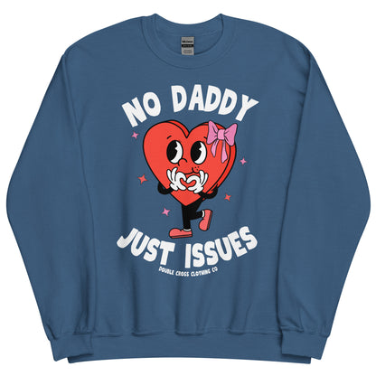 Daddy Issues Crewneck